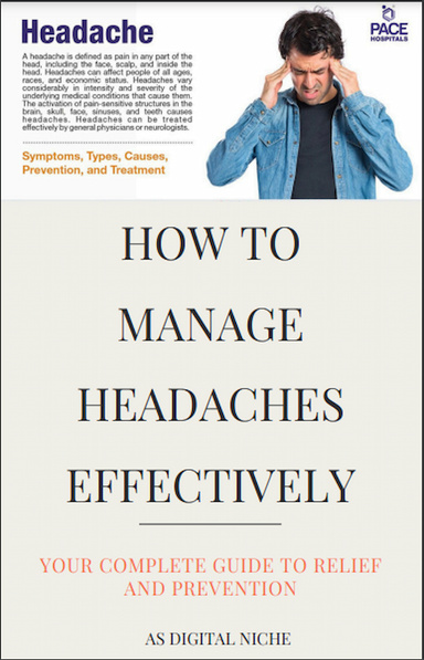 How to Manage Headaches Effectively