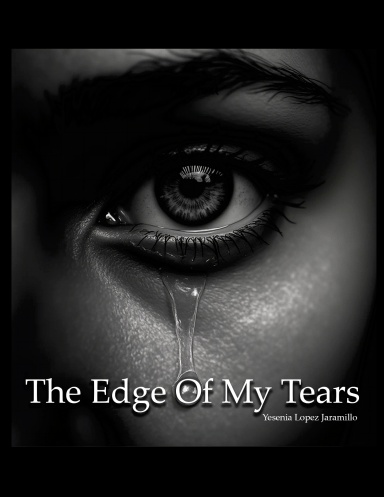 The Edge Of My Tears