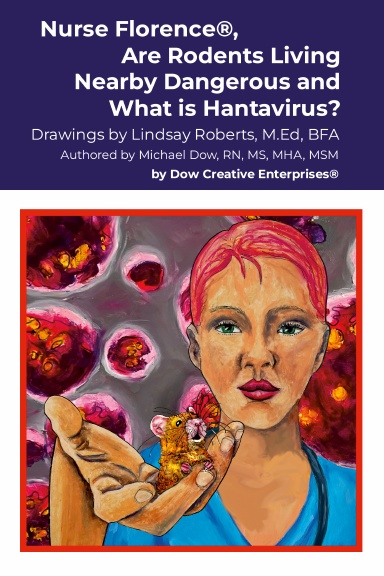 Nurse Florence®, Are Rodents Living Nearby Dangerous and What is Hantavirus?