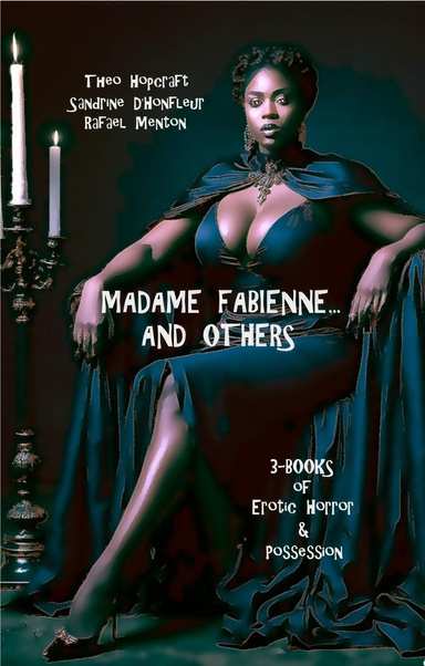 Madame Fabienne... and Others