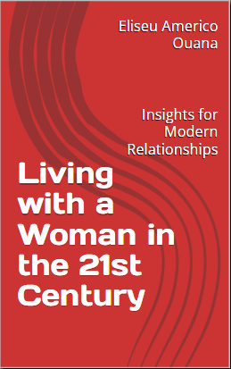 Living with a Woman in the 21st Century