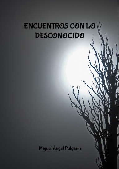 Encuentros con lo desconocido