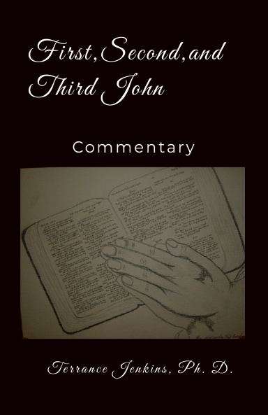 First, Second, and Third John Commentary