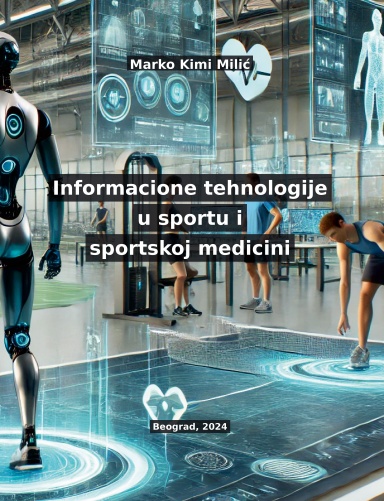 Informacione tehnologije u sportu i sportskoj medicini