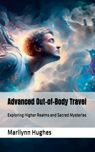 Advanced Out-of-Body Travel