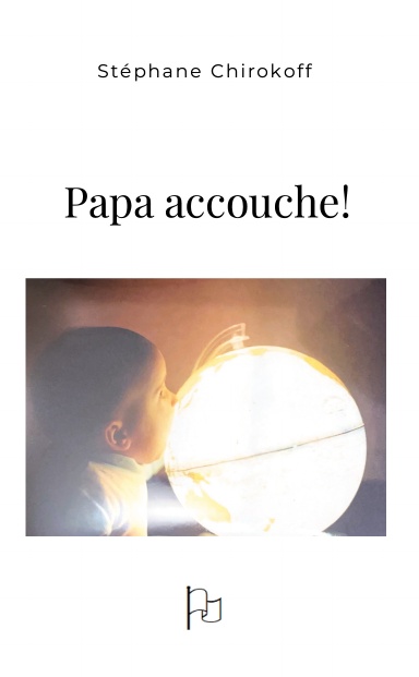 Papa accouche!