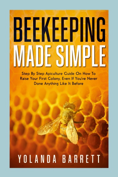 Beekeeping Made Simple