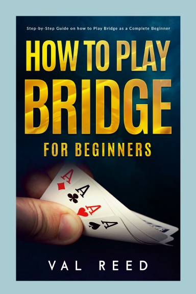 How to Play Bridge for Beginners