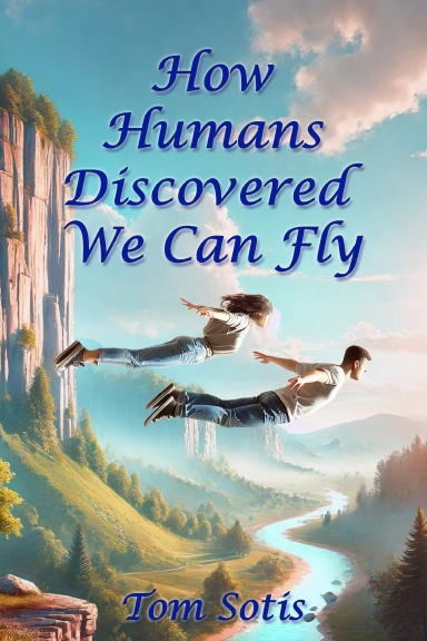 How Humans Discovered We Can Fly