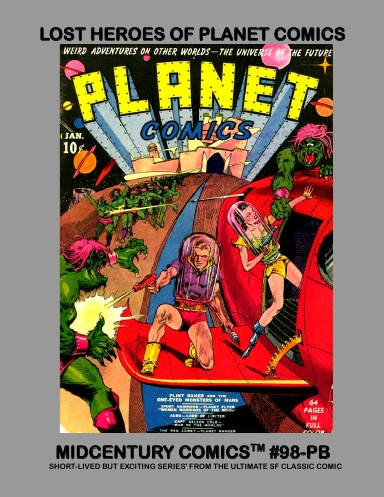 Lost Heroes Of Planet Comics (PB)