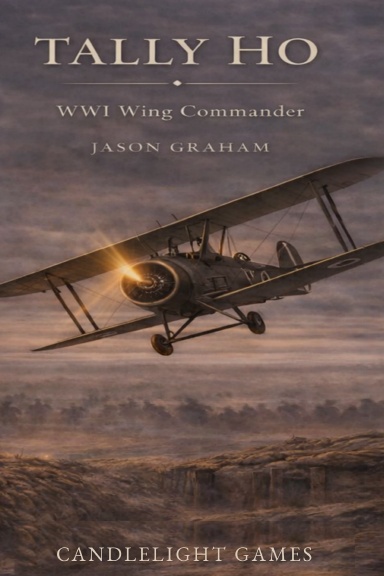 TALLY-HO!: WWI Wing Commander
