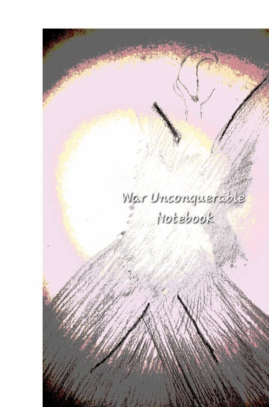 War Unconquerable Notebook