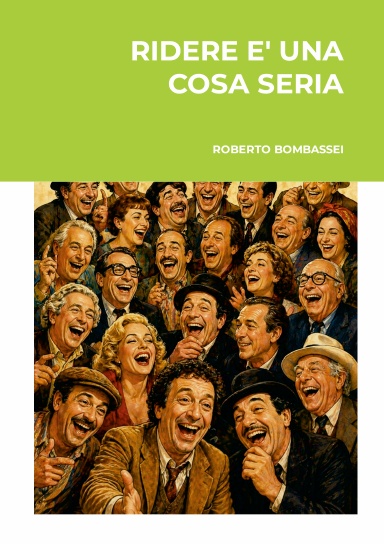 RIDERE E' UNA COSA SERIA