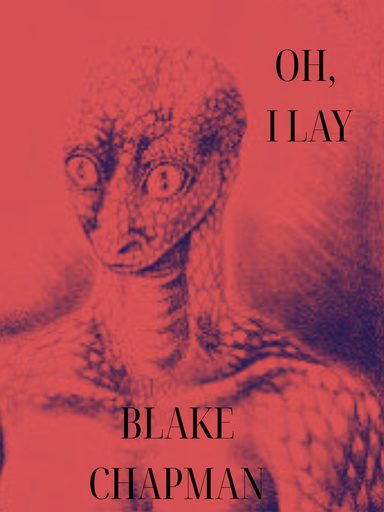 Oh, I Lay