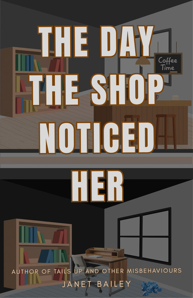 The day the shop noticed her