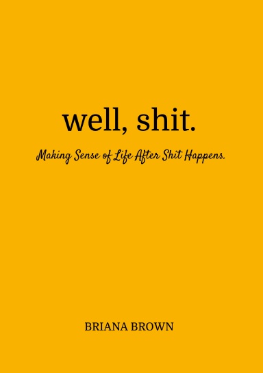 well, shit.