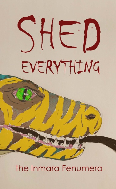 SHED EVERYTHING