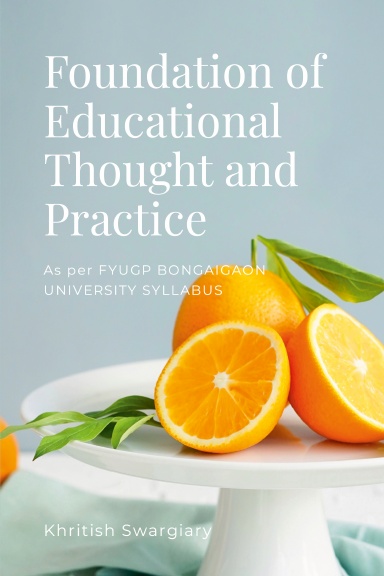 Foundation of Educational Thought and Practice