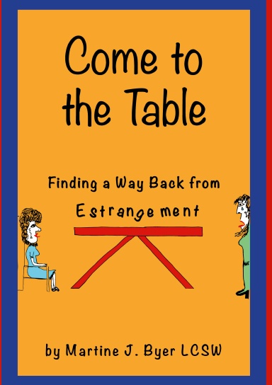 Come to the Table - Finding a Way Back from Estrangement