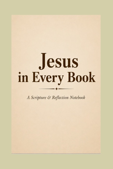 Jesus in Every Book