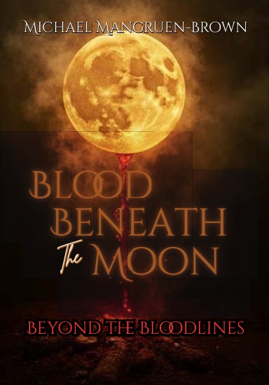 Blood Beneath the Moon