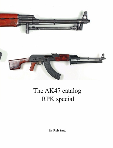 the AK47 catalog RPK special