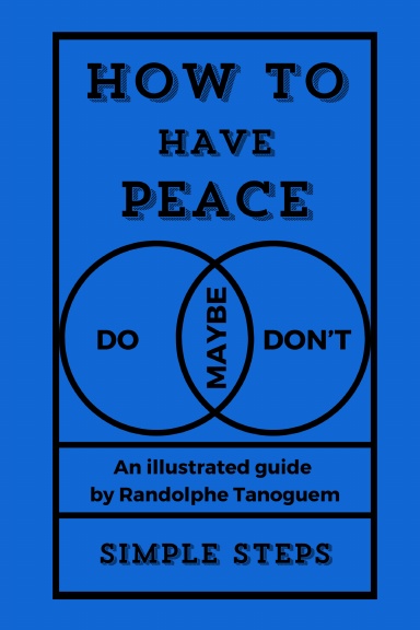 How to Have Peace