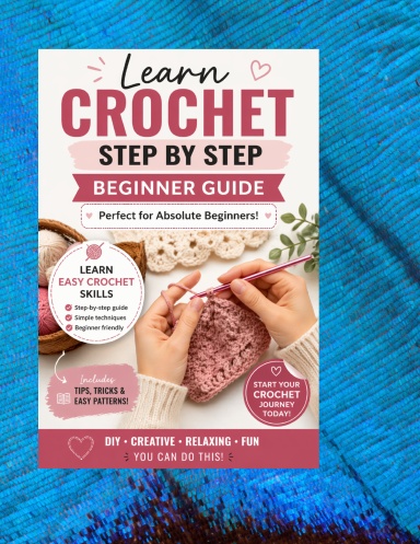 Crochet for absolute beginners