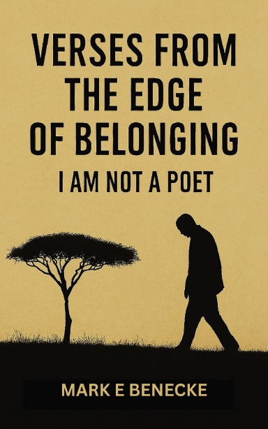 VERSES FROM THE EDGE OF BELONGING