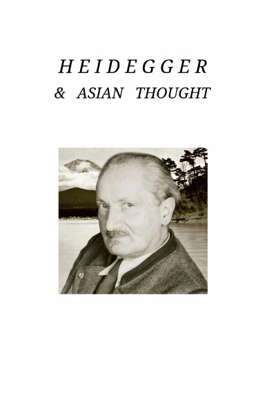 Heidegger & Asian Thought