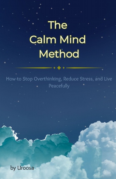 The Calm Mind Method