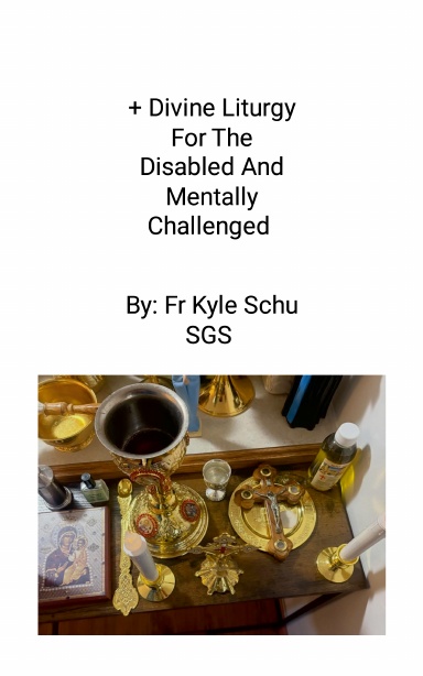 Divine Liturgy For The Disabled And Mentally Challenged