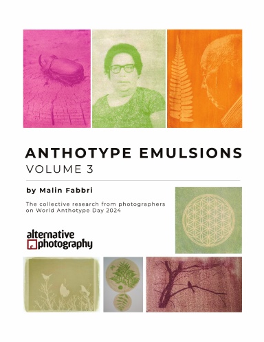 Anthotype Emulsions, Volume 3