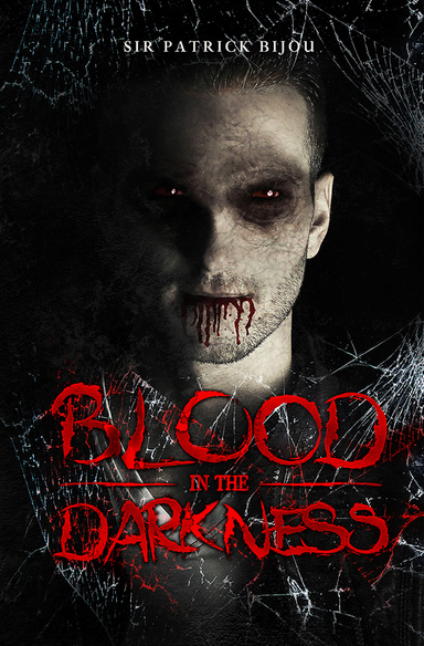 Blood in the Darkness