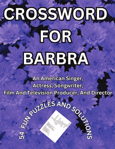 CROSSWORD FOR BARBRA