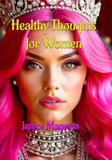 Healthy thoughts for Women (Lulu 8.27x11.69)