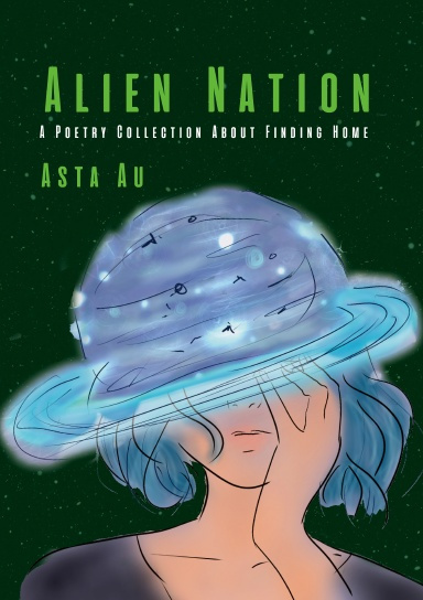 Alien Nation: A Poetry Collection About Finding Home