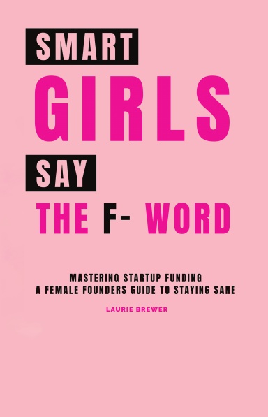 Smart Girls Say the F-word!