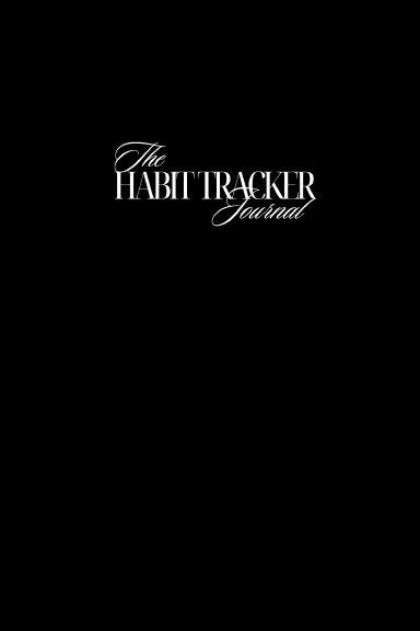 The Habit Tracker Journal: Undated Spiral Edition