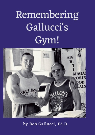 Remembering Gallucci's Gym!