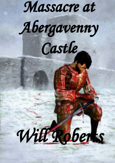Massacre at Abergavenny Castle