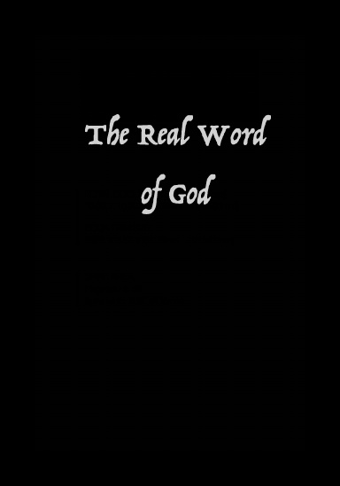 The Real Word of God