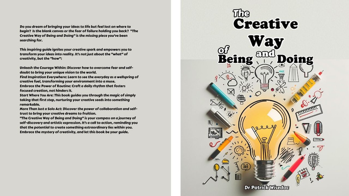 The Creative Way of Being and Doing