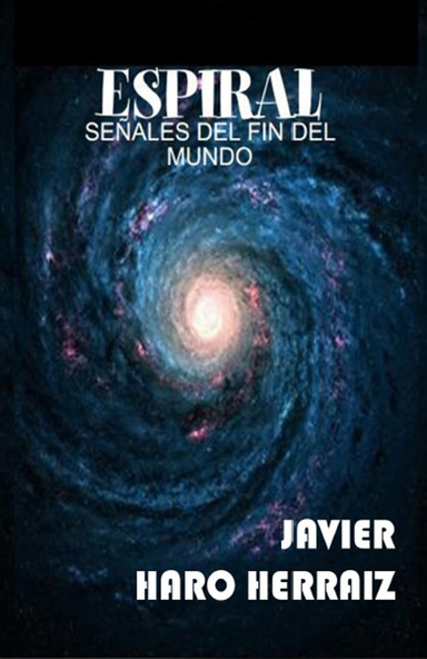ESPIRAL: SEÑALES DEL FIN DEL MUNDO