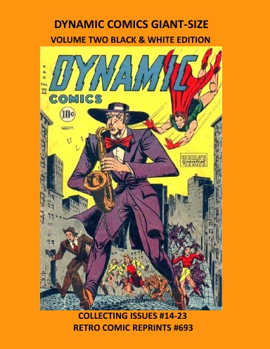 DYNAMIC COMICS GIANT-SIZE VOLUME TWO BLACK & WHITE EDITION