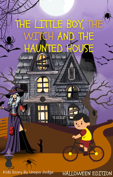 The little boy, the witch and the haunted house