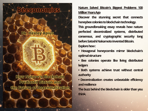 The Bee Economy That Predicted Bitcoin