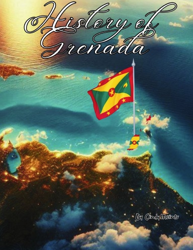 The History of Grenada