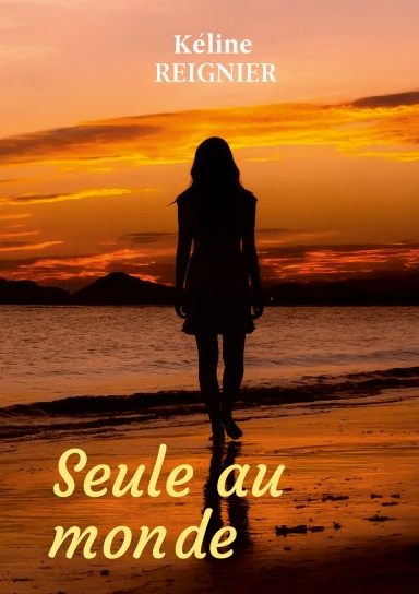 Seule au monde