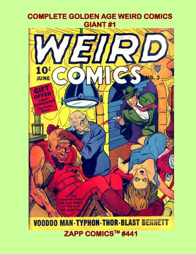 Complete Golden Age Weird Comics Giant #1